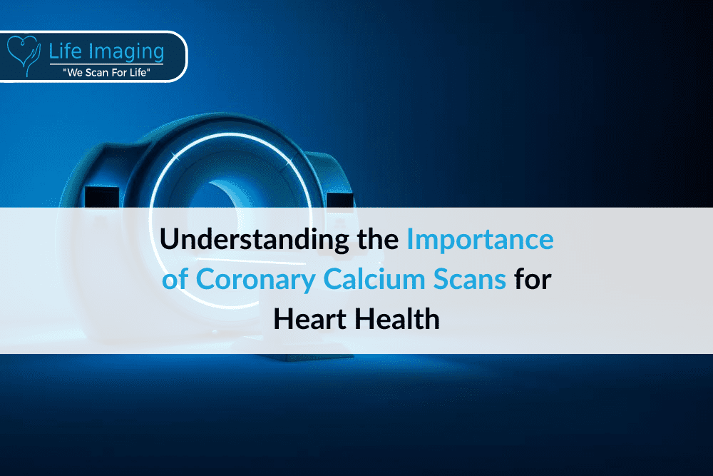 Understanding the Importance of Coronary Calcium Scans for Heart Health